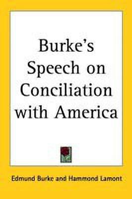 Burke's Speech on Conciliation with America(English, Paperback, Burke Edmund)