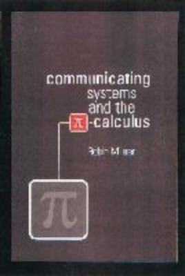 Communicating and Mobile Systems(English, Hardcover, Milner Robin)