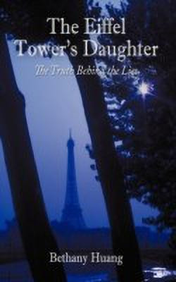 The Eiffel Tower's Daughter(English, Paperback, Huang Bethany)