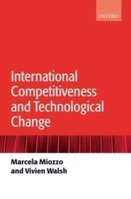 International Competitiveness and Technological Change(English, Hardcover, Miozzo Marcela)