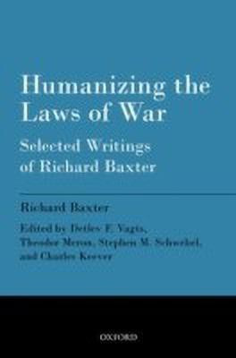 Humanizing the Laws of War(English, Paperback, Baxter Richard)