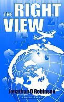 The Right View(English, Paperback, Robinson Jonathan D.)