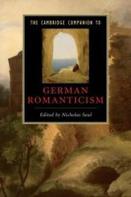 The Cambridge Companion to German Romanticism(English, Paperback, unknown)