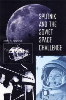 Sputnik and the Soviet Space Challenge(English, Paperback, unknown)