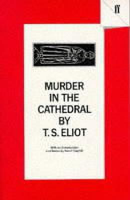 Murder in the Cathedral(English, Paperback, Eliot T. S.)
