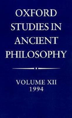 Oxford Studies in Ancient Philosophy: Volume XII: 1994(English, Hardcover, unknown)