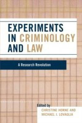 Experiments in Criminology and Law(English, Hardcover, unknown)