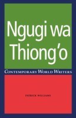 Ngugi Wa Thiong'O(English, Paperback, Williams Patrick)