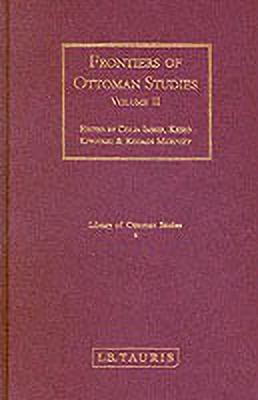 Frontiers of Ottoman Studies: Volume I(English, Hardcover, Imber Colin Dr)