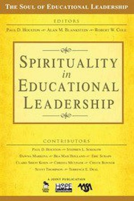 Spirituality in Educational Leadership(English, Hardcover, Houston Paul D.)