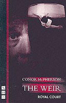 The Weir(English, Paperback, McPherson Conor)