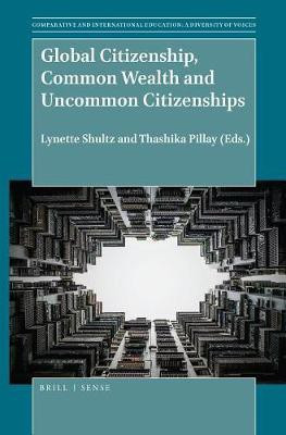 Global Citizenship, Common Wealth and Uncommon Citizenships(English, Electronic book text, unknown)