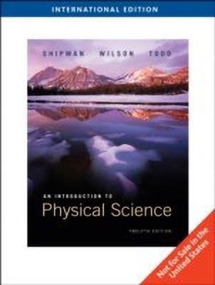 Introduction to Physical Science - Revised Printing, International Edition(English, Paperback, Shipman James T.)