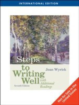 Steps to Writing Well with Additional Readings, International Edition(English, Paperback, Wyrick Jean)