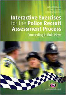 Interactive Exercises for the Police Recruit Assessment Process(English, Paperback, Malthouse Richard)