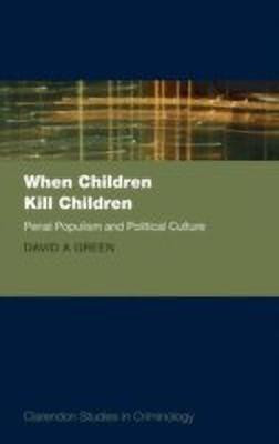 When Children Kill Children(English, Paperback, Green David A.)