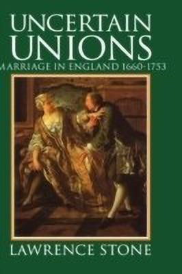 Uncertain Unions(English, Hardcover, Stone Lawrence)