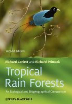 Tropical Rain Forests - An Ecological and Biogeographical Comparison 2e(English, Paperback, Corlett R)