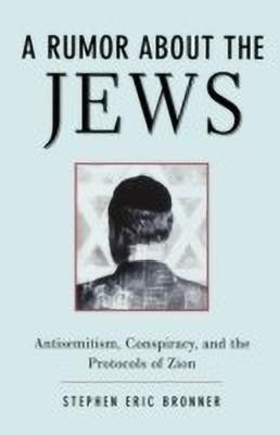 A Rumor about the Jews(English, Paperback, Bronner Stephen Eric)