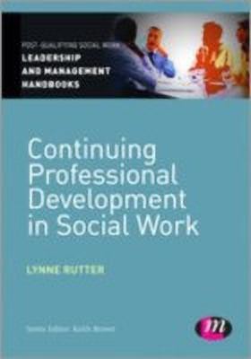 Continuing Professional Development in Social Care(English, Hardcover, Rutter Lynne)