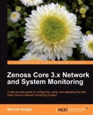 Zenoss Core 3.x Network and System Monitoring(English, Electronic book text, Badger Michael)