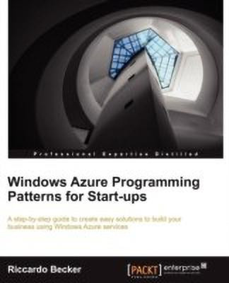 Windows Azure programming patterns for Start-ups(English, Electronic book text, Becker Riccardo)