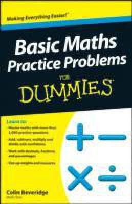 Basic Maths Practice Problems For Dummies(English, Paperback, Beveridge Colin)