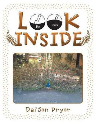 Look Inside(English, Paperback, Pryor Dai'jon)