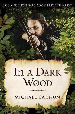 In a Dark Wood(English, Electronic book text, Cadnum Michael)