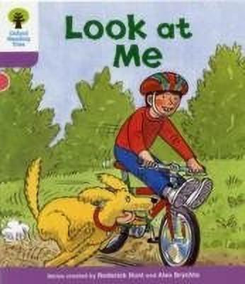 Oxford Reading Tree: Level 1+: First Sentences: Look At Me(English, Paperback, Hunt Roderick)