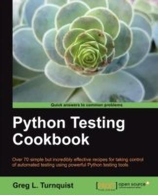 Python Testing Cookbook(English, Paperback, Turnquist Greg L.)