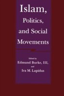 Islam, Politics and Social Movements(English, Paperback, Burke Edmund)