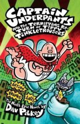 Captain Underpants and the Terrifying Return of Tippy Tinkletrousers(English, Hardcover, Pilkey Dav)