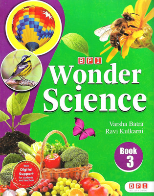 B.P.I. PUBLICATION WONDER SCIENCE CLASS 3(English, Paperback, VARSHA BATRA, RAVI KULKARNI)