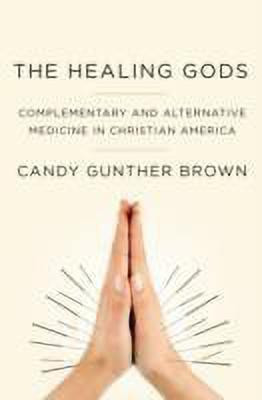 The Healing Gods(English, Hardcover, Brown Candy)