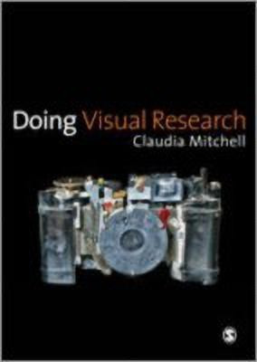 Doing Visual Research(English, Hardcover, Mitchell Claudia)