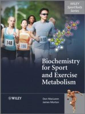 Biochemistry for Sport and Exercise Metabolism(English, Hardcover, MacLaren Donald)