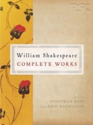The RSC Shakespeare: The Complete Works(English, Paperback, Bate Jonathan)
