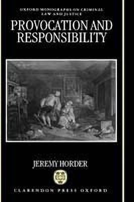 Provocation and Responsibility(English, Hardcover, Horder Jeremy)