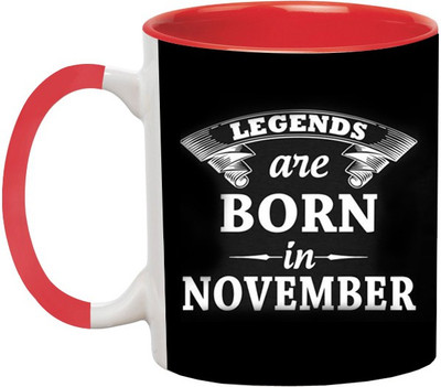 ARTBUG Legends are Born in November -1915-Red Ceramic Coffee Mug(350 ml)