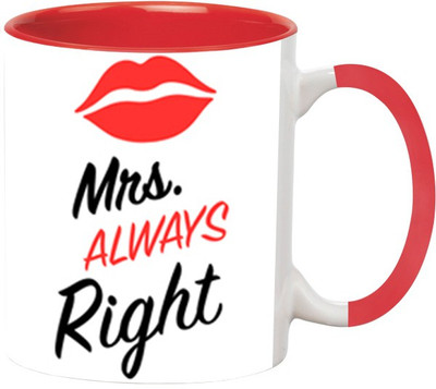 ARTBUG Mr.Right & Mrs. Always Right Ceramic -585-Red Ceramic Coffee Mug(350 ml)