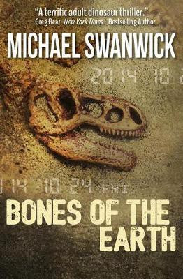 Bones of the Earth(English, Electronic book text, Swanwick Michael)