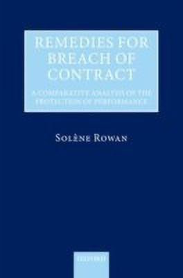 Remedies for Breach of Contract(English, Hardcover, Rowan Solene)