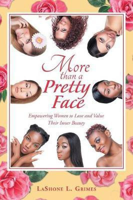 More Than a Pretty Face(English, Paperback, Grimes Lashone L)
