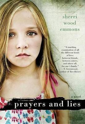 Prayers and Lies(English, Electronic book text, Emmons Sherri Wood)