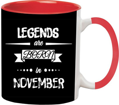 ARTBUG Legends are Born in November -784-Red Ceramic Coffee Mug(350 ml)
