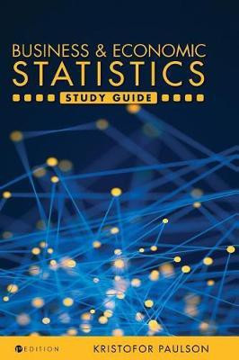 Business and Economic Statistics Study Guide(English, Hardcover, Paulson Kristofor)