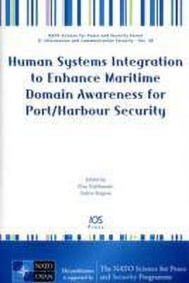 Human Systems Integration to Enhance Maritime Domain Awareness for Port/Harbour Security(English, Paperback, unknown)