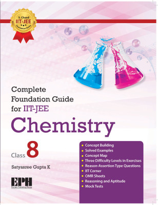 Complete Foundation Guide for IIT-JEE Chemistry Class-8(English, Paperback, Satyasree Gupta K)