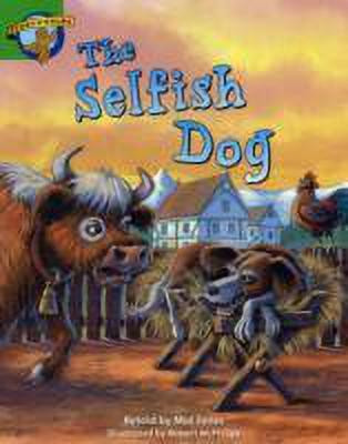 Literacy Edition Storyworlds Stage 3: Selfish Dog(English, Paperback, unknown)